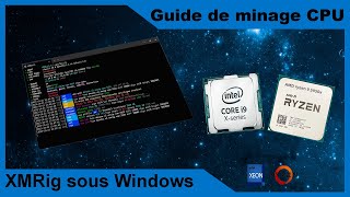 Tuto Comment miner avec XMRig sur Windows [upl. by Ilrak]