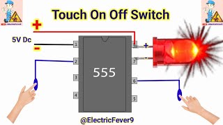 Touch On Off Switch Using NE 555 IC  Touch Sensor using NE555 Ic [upl. by Ingra]