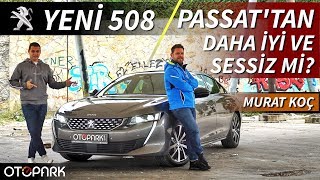 Yeni Peugeot 508  VW Passattan daha iyi mi  Otopark  Test [upl. by Michi]