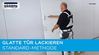 Glatte Tür lackieren  StandardMethode [upl. by Durer]