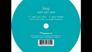 Foog  Open Your Eyes Original Mix [upl. by Maillliw]