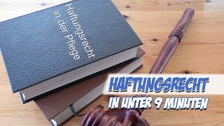 Haftungsrecht in unter 9 Minuten  Recht  Pflege Kanal [upl. by Intirb]