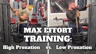 MAX EFFORT TRAINING High Pronation vs Low Pronation Attachment [upl. by Melicent909]