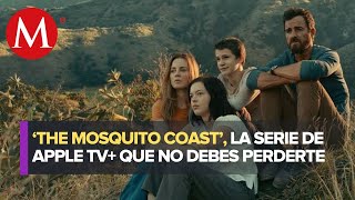 The Mosquito Coast la serie de Apple TV filmada en México  M2 [upl. by Burack]