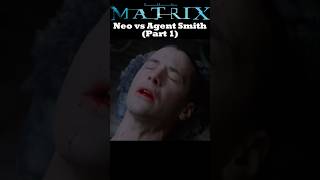 Neo vs Agent Smith Part 1  The Matrix 1999 thematrix neo agentsmith [upl. by Darra]