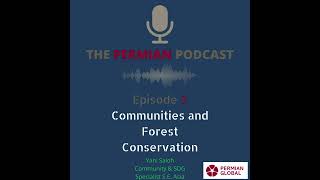 Permian Podcast Episode 5 quotCommunities and Forest Conservationquot with Yani Saloh [upl. by Bellina]