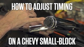 How to adjust timing  350 Chevy smallblock  Hagerty DIY [upl. by Aiykan]