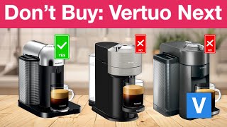 Dont Buy Nespresso Vertuo Next  My Experience and What Actually Worked [upl. by Ydnec]