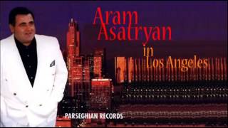 Aram Asatryan  Tankarjeq manyak [upl. by Barbe]