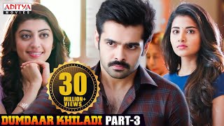 Dumdaar Khiladi Hindi Dubbed Movie Part 3 Ram Pothineni  Anupama Parameswaran  Pranitha Subhash [upl. by Ahcrop]