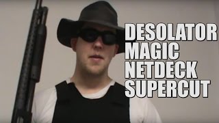 DesolatorMagic quotNetdeckquot Supercut [upl. by Orban]