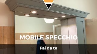 Fai da te  MOBILE SPECCHIO Realizzazione installazione e costi [upl. by Clarisse]