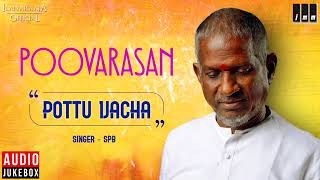 Poovarasan Movie Songs  Pottu Vacha Kiliye  SPB  Karthik  Ilaiyaraaja Official [upl. by Htebzile]