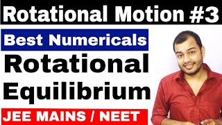 Class 11 chapter 7  Rotational Motion 03  Rotational Equilibrium IIT JEE  NEET  Torque Problem [upl. by Devlin]