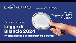 Legge di Bilancio 2024 principali novità e impatti su lavoro occupazione e fisco [upl. by Hnil953]