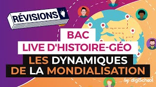 Bac 2017  Révisions live Géographie  Les dynamiques de la mondialisation [upl. by Rramo72]