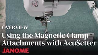 Using the Magnetic Clamp Attachments with AcuSetter [upl. by Elamrej566]