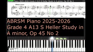 ABRSM Piano 2025 2026 Grade 4 A13 S Heller Study in A minor Op 45 No 2 [upl. by Jezebel]