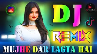 Mujhe Dar Lagta Hai💞Rat Haryana Ki Sadko Se💞Dj Remix💞Tik Tok Viral Song💞Dj Vishal Bhai [upl. by Shelbi]