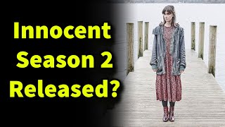 Innocent season 2 Release date cast and filming locations [upl. by Oates]