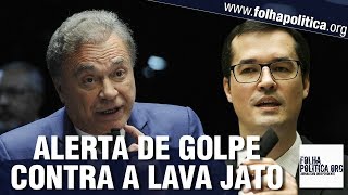 URGENTE Senador aponta nova tentativa de golpe contra a Lava Jato e defende Deltan Dallagnol [upl. by Pardo]