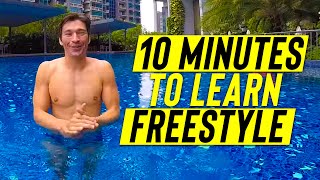 Learn to SWIM FREESTYLE in 10 minutes [upl. by Neffets]