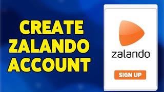 How To Create Zalando Account 2024  Zalando Sign Up amp Registration Guide [upl. by Dolan]