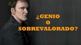 Quentin Tarantino ¿Director genio o sobrevalorado [upl. by Lorens]