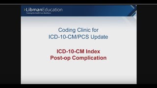 ICD10 Coding Clinic Update ICD10CM Index Postop Complication [upl. by Drofyar565]