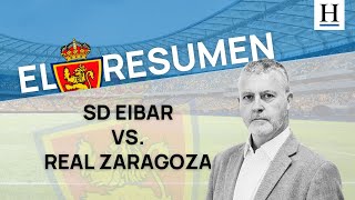 ⚽​ RESUMEN del Eibar vs Real Zaragoza 10 [upl. by Parthenia]