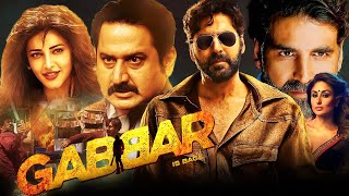 Gabbar is Back Full Movie 2015  Akshay Kumar Kareena Kapoor Shruti Haasan  1080p Review amp Facts [upl. by Cammy152]