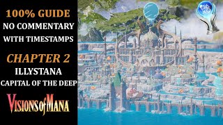 Visions of Mana  100 Walkthrough  Platinum Trophy  Chapter 2  Illystana Capital of the Deep [upl. by Laspisa]