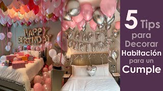 5 Tips para Decoracion de Habitacion para Cumpleaños 🎉🛏🎈 [upl. by Jessalin]