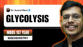 Glycolysis  MBBS 1st Year Biochemistry  Dr Anand Mani [upl. by Meesan638]