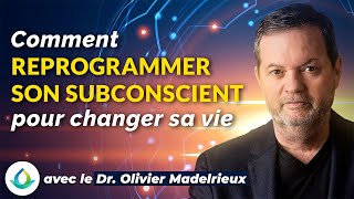 Reprogrammer Son Subconscient avec le Dr Olivier Madelrieux [upl. by Vowel]