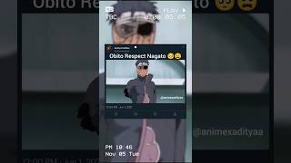 Obito Respect Nagato 🥺😩 shorts anime nagato obito [upl. by Yttak772]