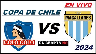 🔴Colo Colo Eliminado en Cuartos de Final por Magallanes  Copa de Chile 2024 [upl. by Anirtap]