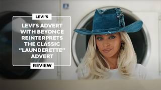 ▷ BEYONCÉ reinterprets the CLASSIC LEVIS quotLAUNDRETTEquot ADVERT 2024  Review [upl. by Dincolo512]