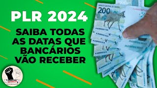 DATAS DO PAGAMENTO DA PLR DOS BANCÁRIOS EM 2024 [upl. by Alohcin]