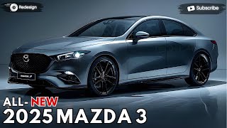 2025 Mazda 3 Unveiled  Mazda Most Exotic Cars [upl. by Accisej]