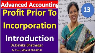 13 Profit Prior To Incorporation  Introduction from Advanced Accounting [upl. by Irolam683]