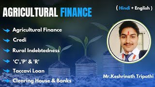 Ag Finance Credit Rural Indebtedness CPand R Taccavi loan Clearing House and Banks [upl. by Virge]