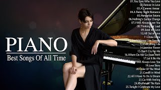 BEAUTIFUL PIANO MELODIES  The Sweet Love Songs Of All Time  Best Relaxing Piano Instrumental Music [upl. by Rogerg]