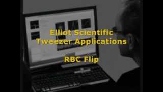 RBC Flip using Elliot Scientific Optical Tweezers [upl. by Danella421]