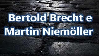 Intertexto – Bertold Brecht e Martin Niemöller [upl. by Ardnyk]