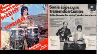 SONIA LOPEZ Y SU TREMENDO COMBO [upl. by Norit]