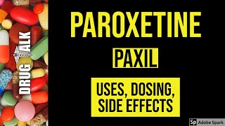 Paroxetine Paxil  Uses Dosing Side Effects [upl. by Raknahs]