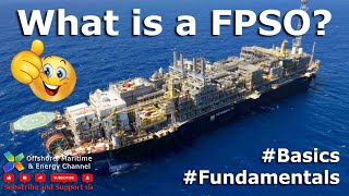 What is a FPSO  The video showcases the fundamentals of a FPSO [upl. by Gerrilee968]