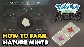 How To Farm Nature Mints In Pokemon Legends Arceus How To Change A Pokemons Nature [upl. by Grefer]