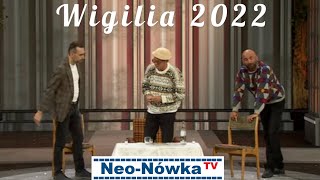 NeoNówka quotWigilia 2022quot  Bez Cenzury NOWOŚĆ [upl. by Gnilrac]